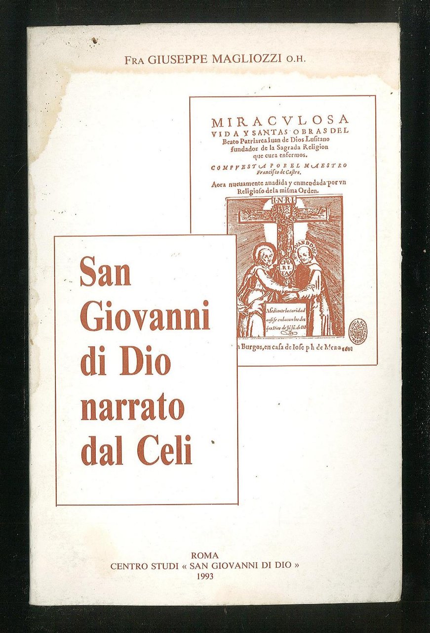 San Giovanni di Dio narrato dal Celi