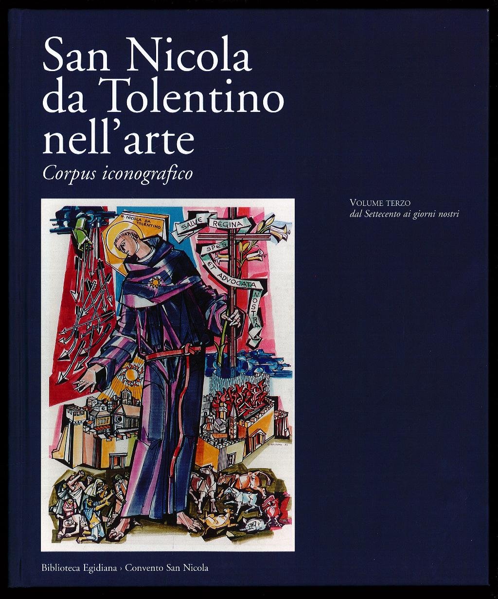 San Nicola da Tolentino nell’arte - Corpus iconografico - Volume …