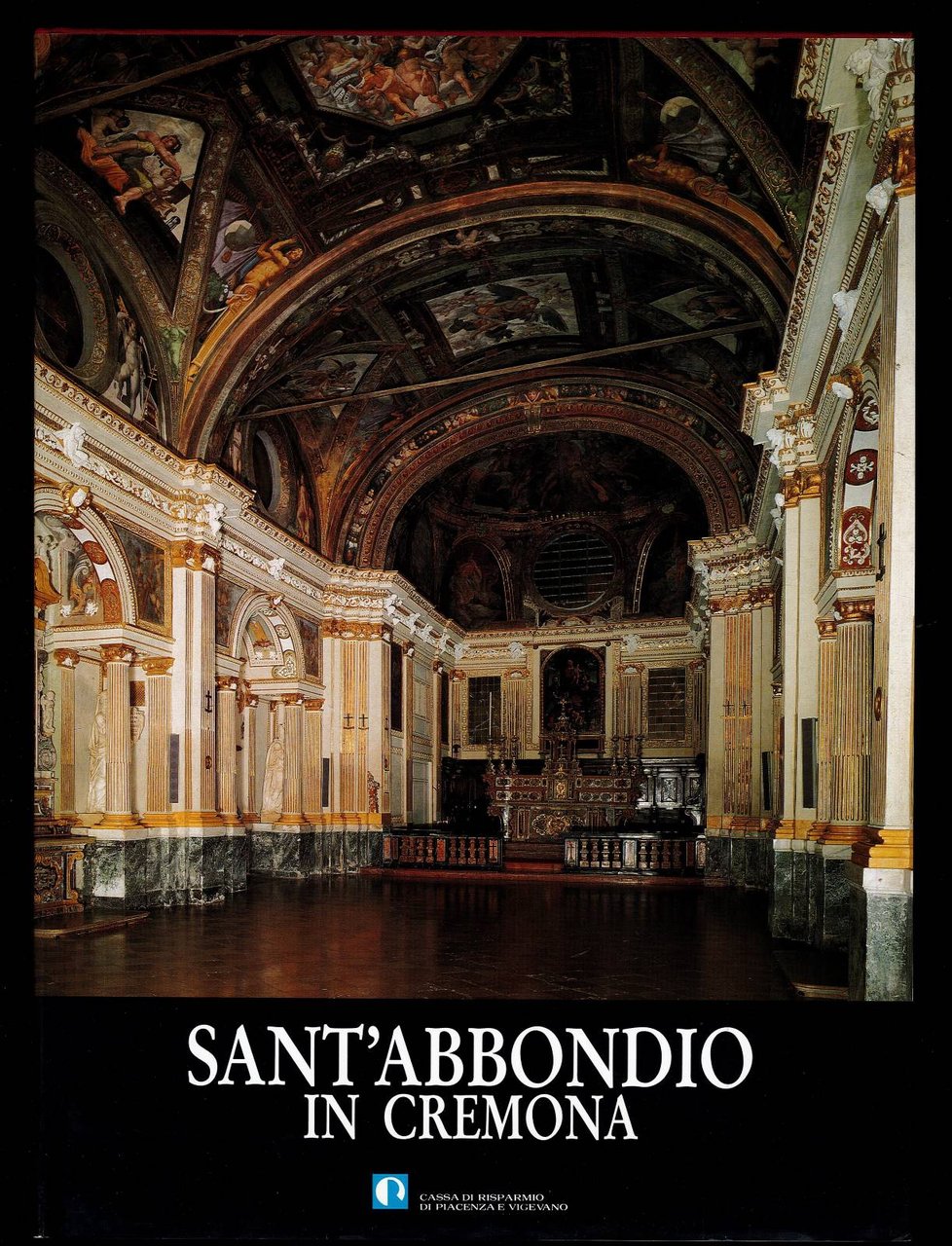 Sant'Abbondio in Cremona. La chiesa, il chiostro, la santa casa | Immagine principale