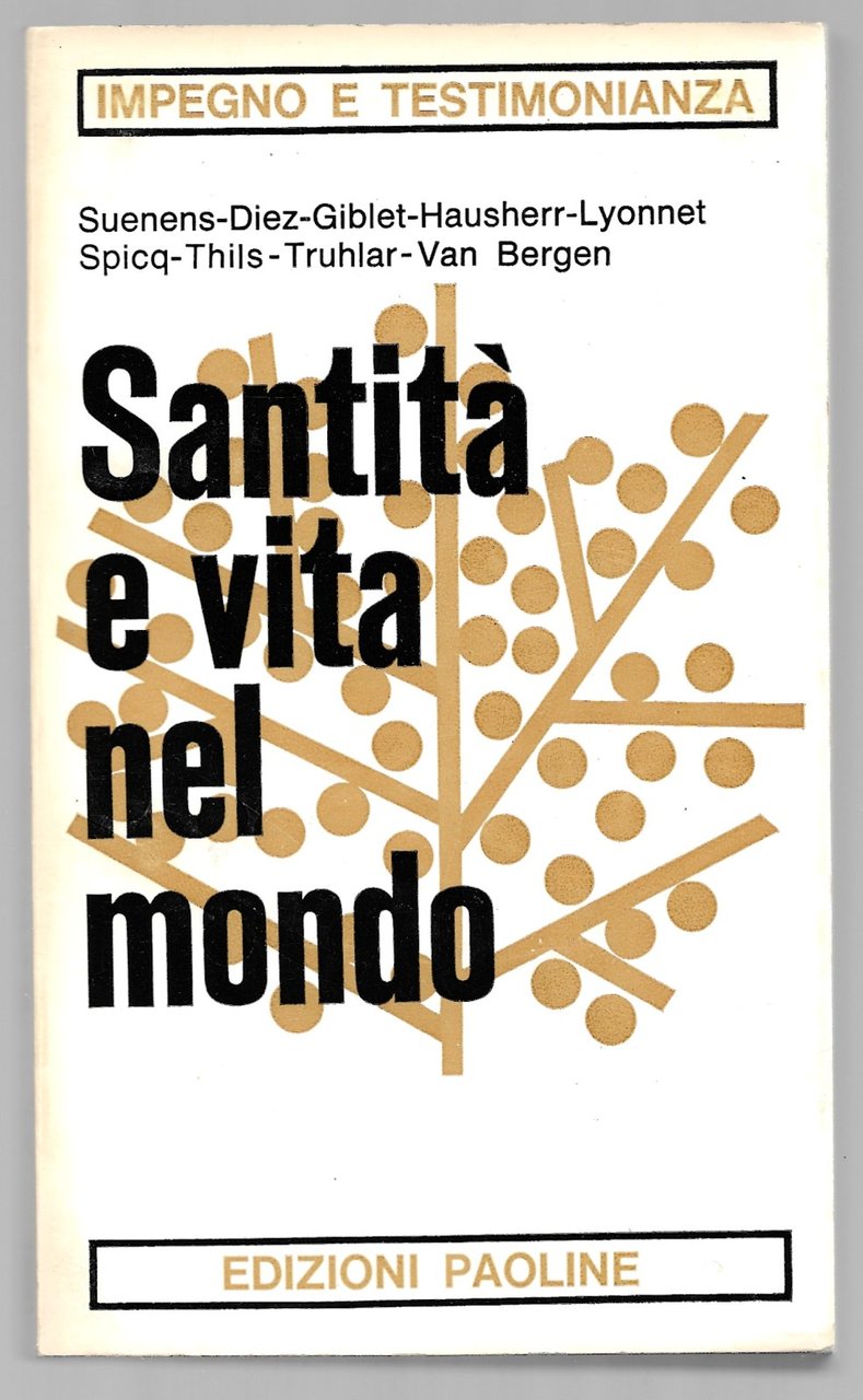 Santità e vita nel mondo - Volume secondo