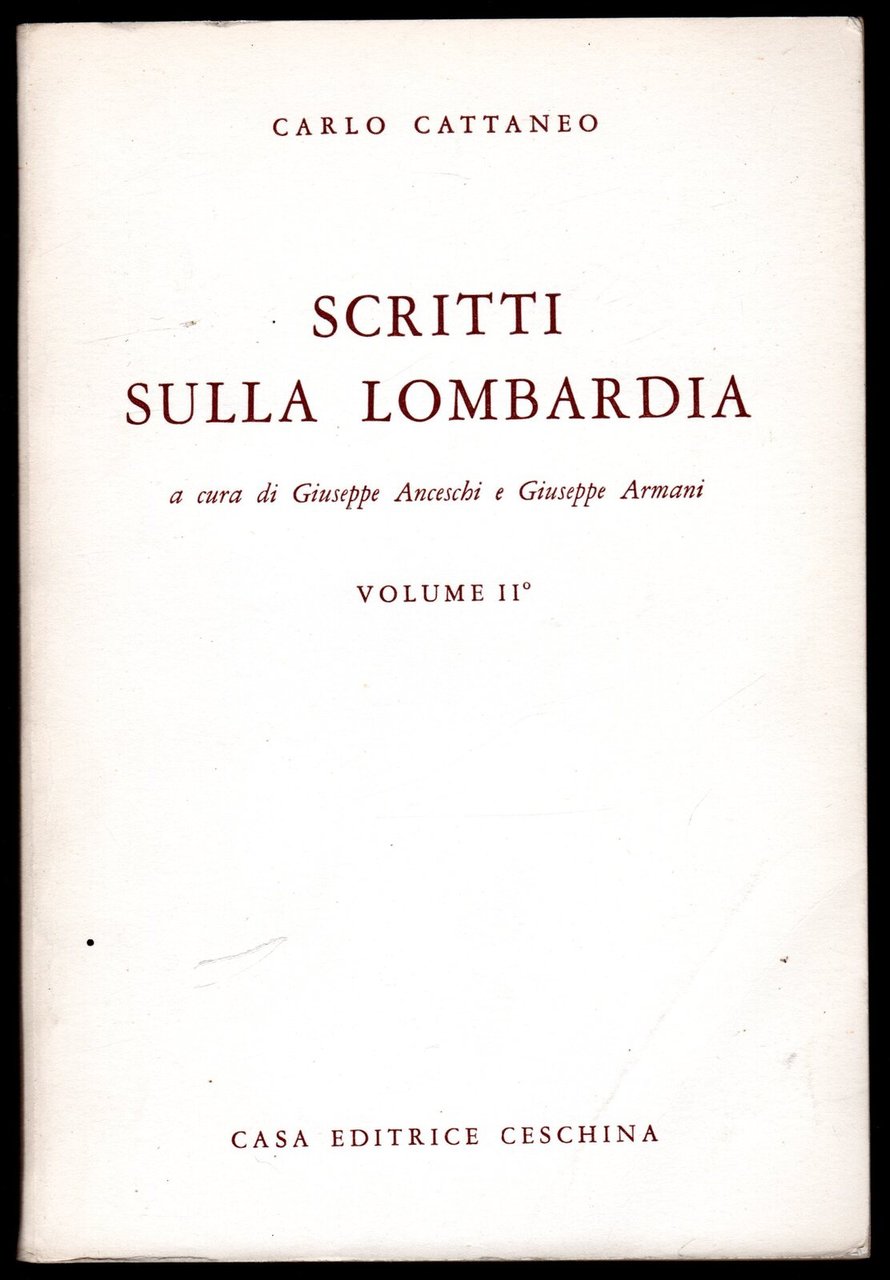 Scritti sulla Lombardia. Volume II: scritti tecnici