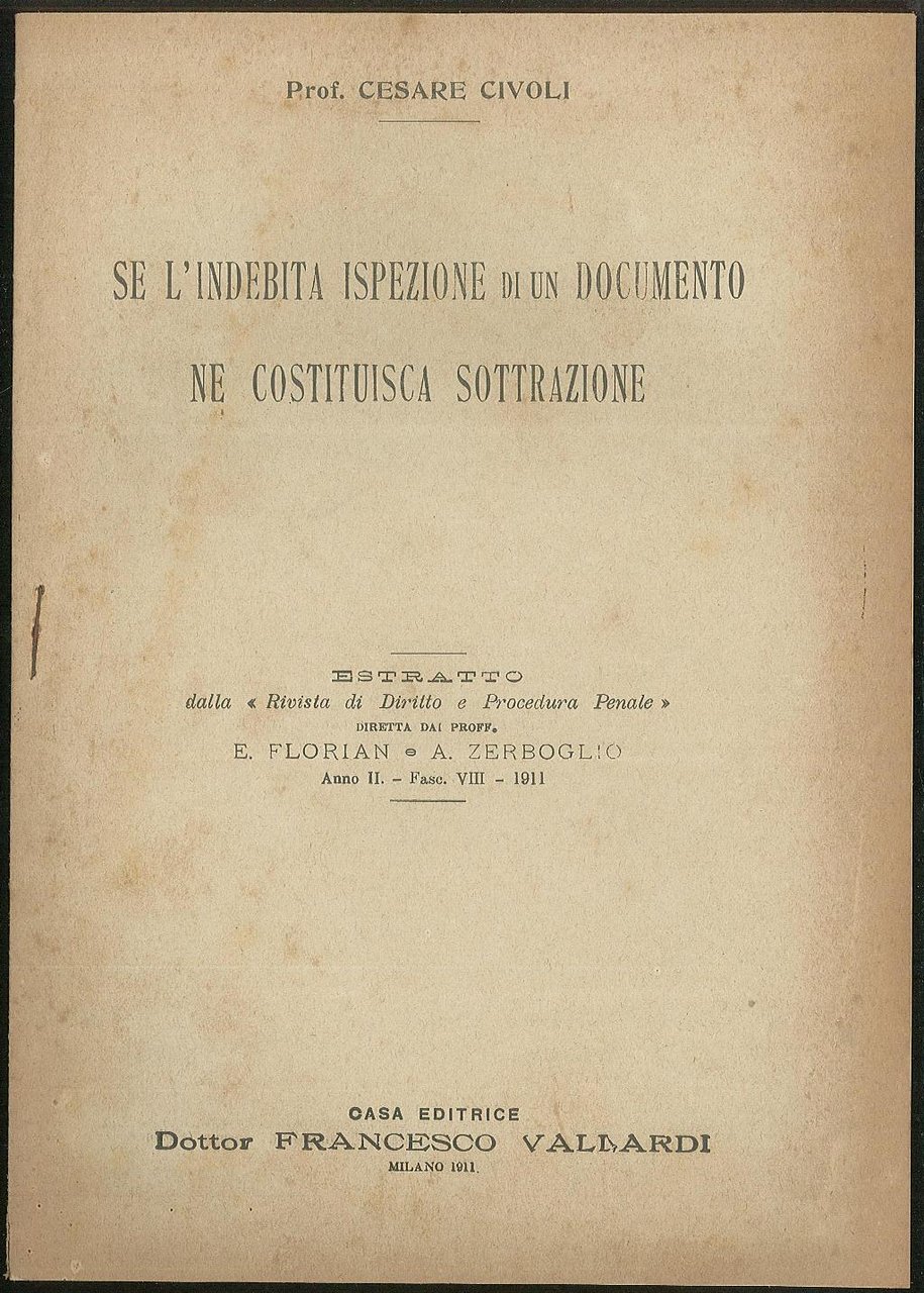 Se l'indebita ispezione di un documento ne costituisca sottrazione
