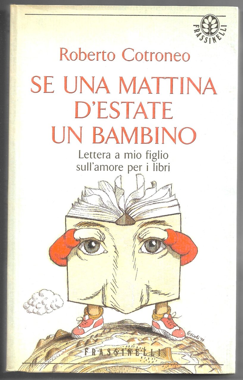 Se una mattina d'estate un bambino - Lettera a mio …