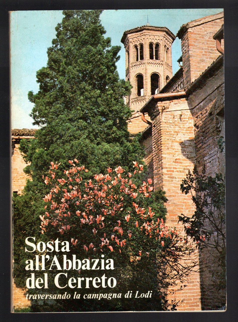 Sosta all'Abbazia del Cerreto traversando la campagna di Lodi