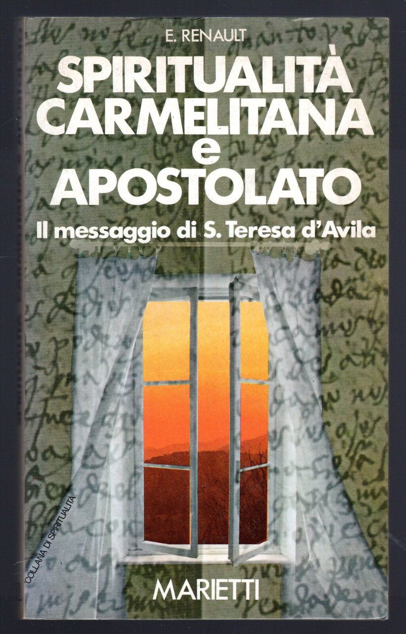 Spiritualità carmelitana e apostolato. Il messaggio di S. Teresa d'Avila