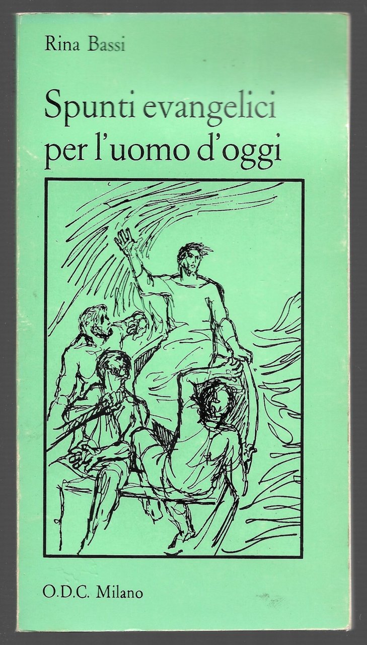 Spunti evangelici per l'uomo d'oggi