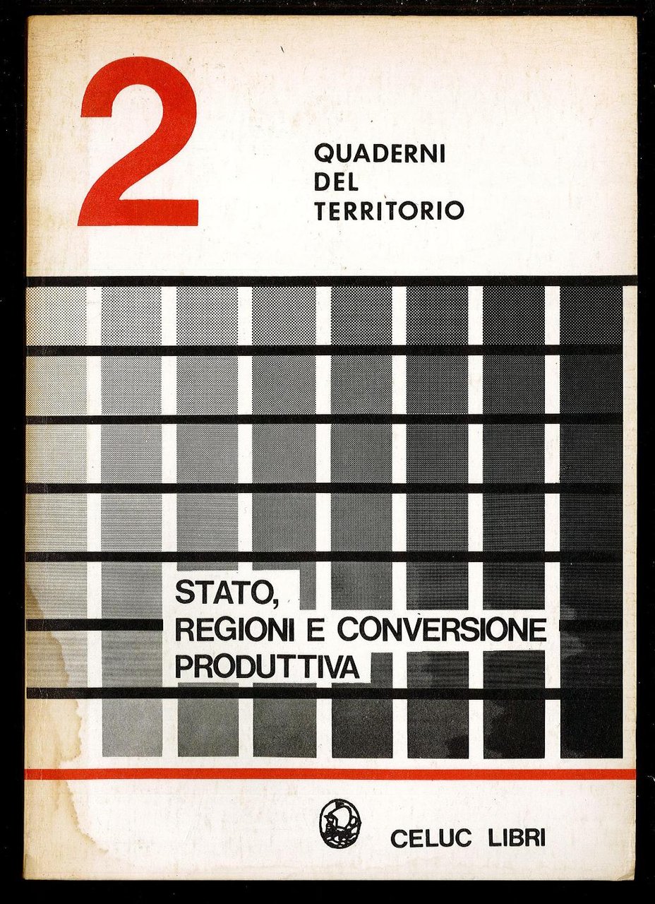 Stato, regioni e conversione produttiva