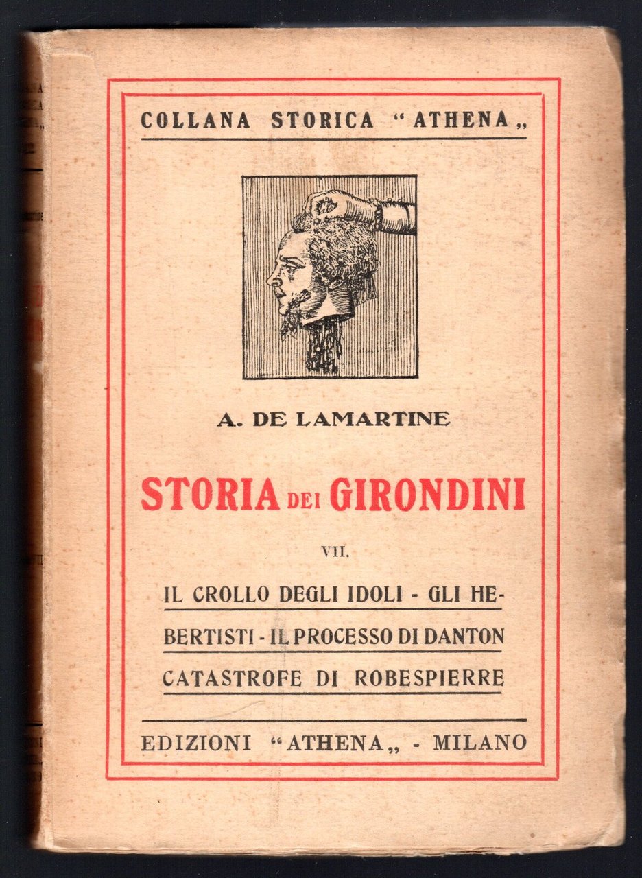 Storia dei Girondini. Vol. VII