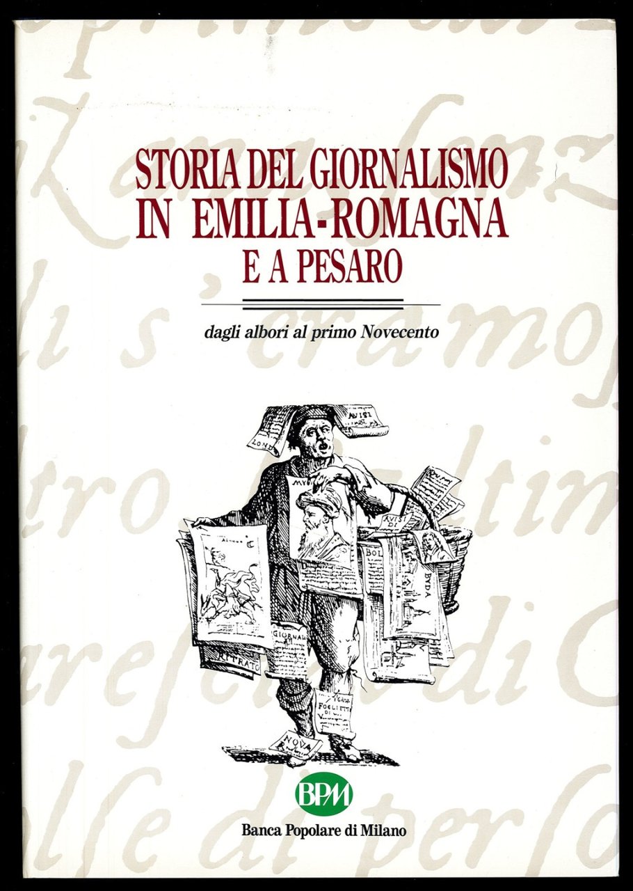 Storia del giornalismo in Emilia-Romagna e a Pesaro. Dagli albori … | Immagine principale