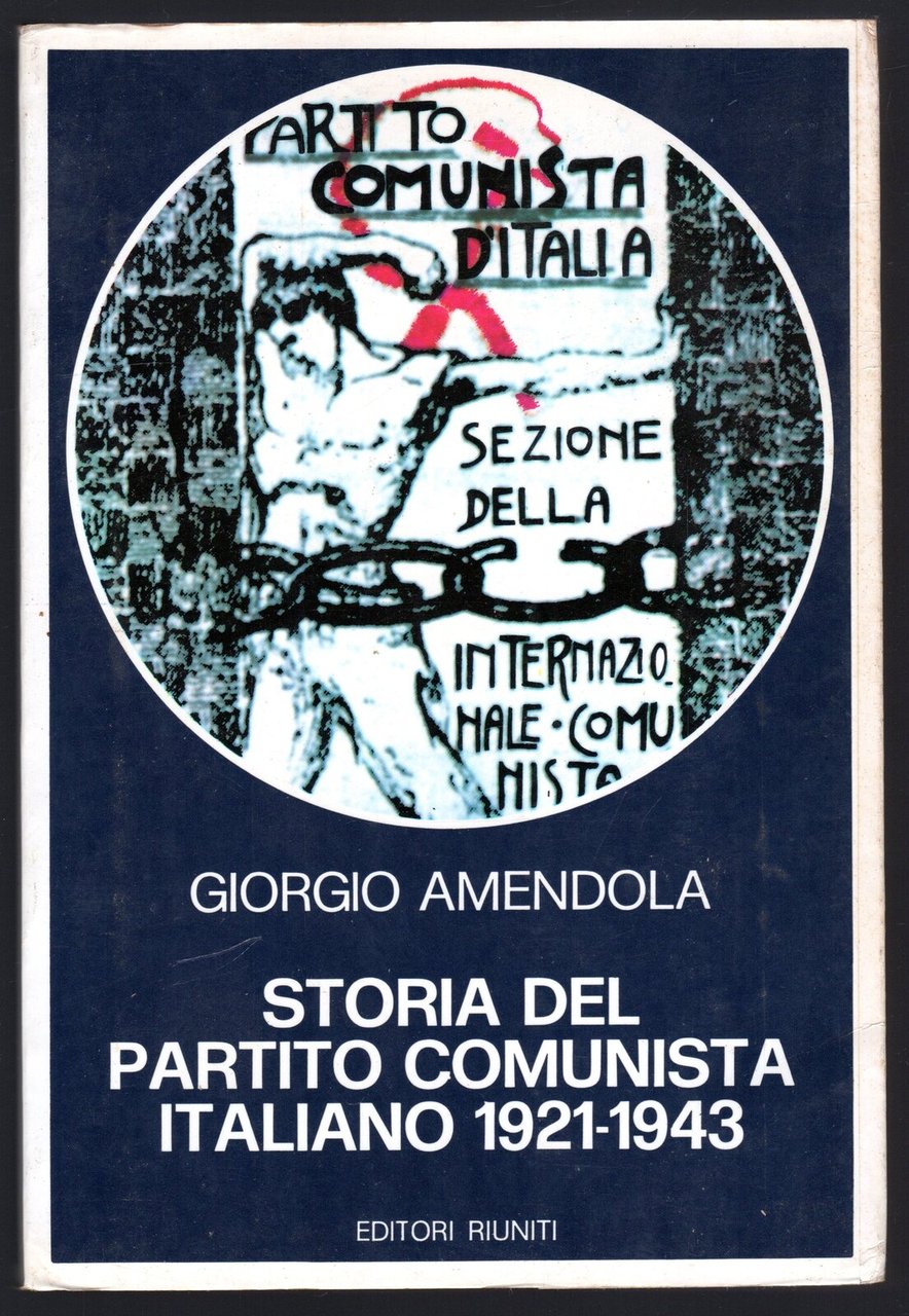 Storia del partito comunista italiano 1921-1943