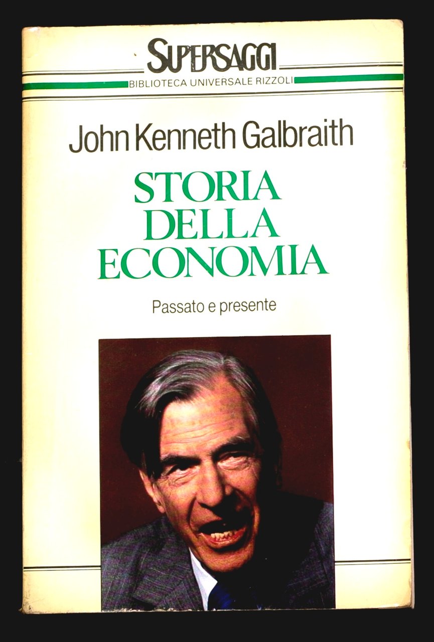 Storia della economia - Passato e presente