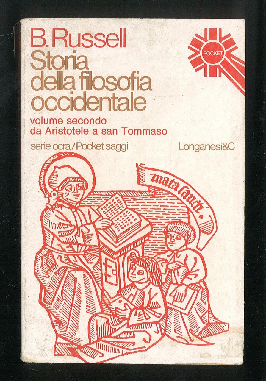 Storia della filosofia occidentale – Volume secondo da Aristotele a …