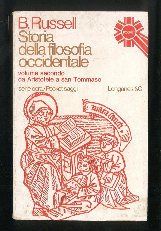 Storia della filosofia occidentale – Volume secondo da Aristotele a san Tommaso