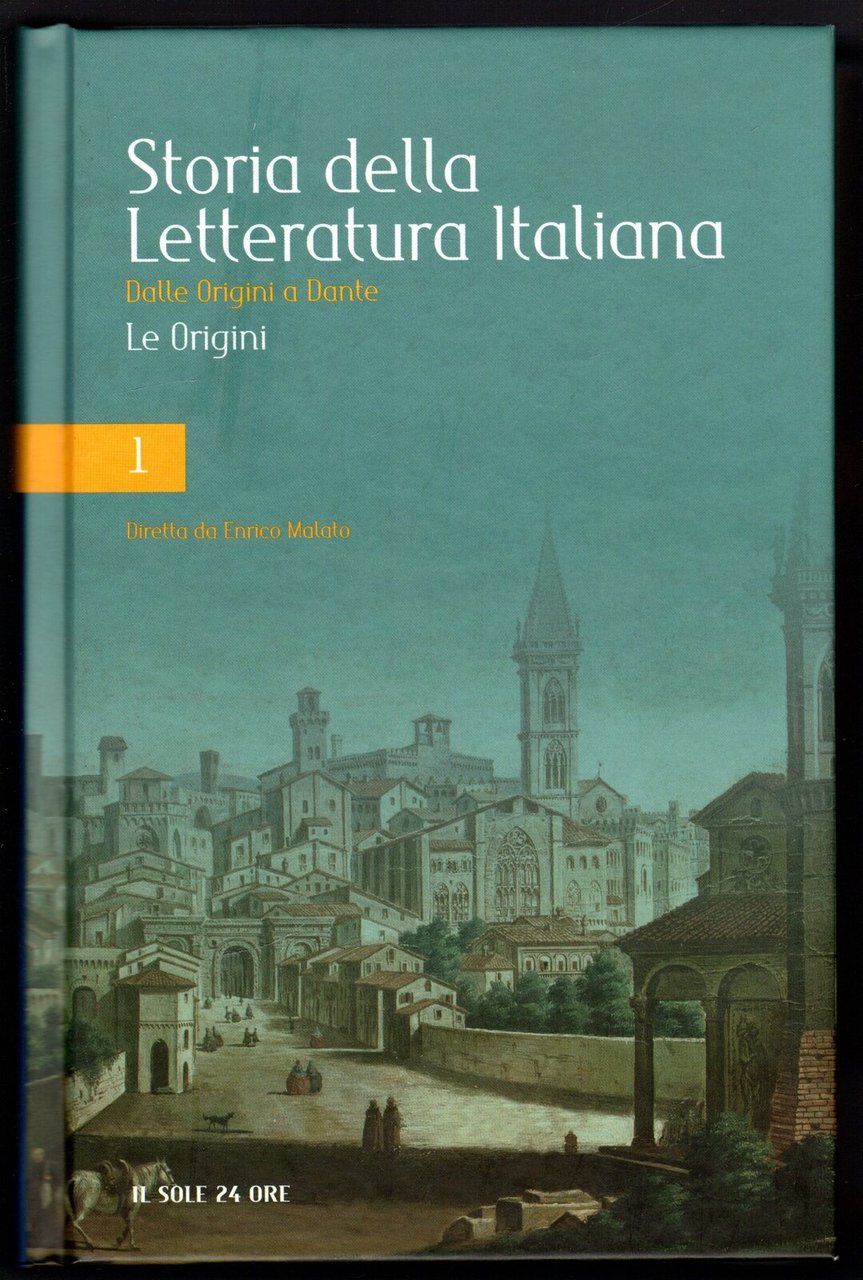 Storia della Letteratura Italiana. Dalle origini a Dante 1