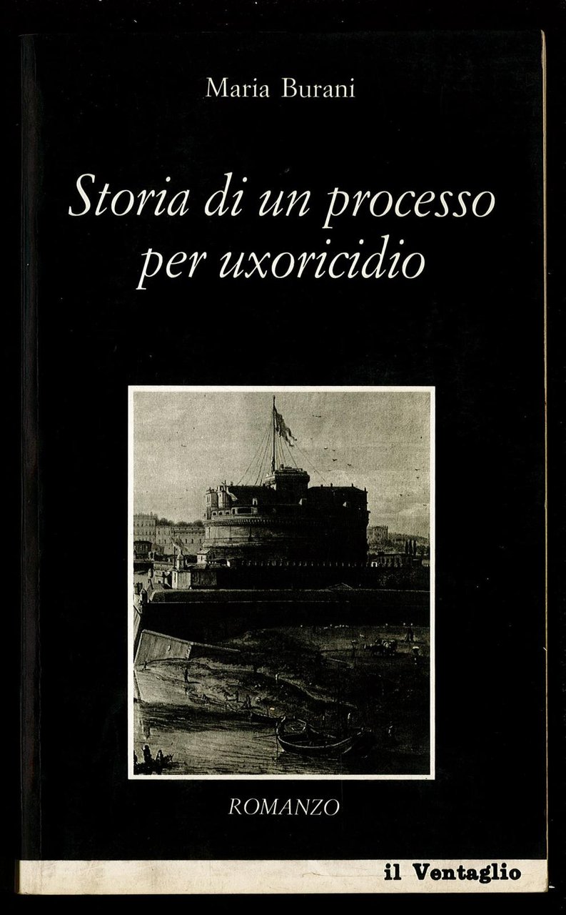 Storia di un processo per uxoricidio