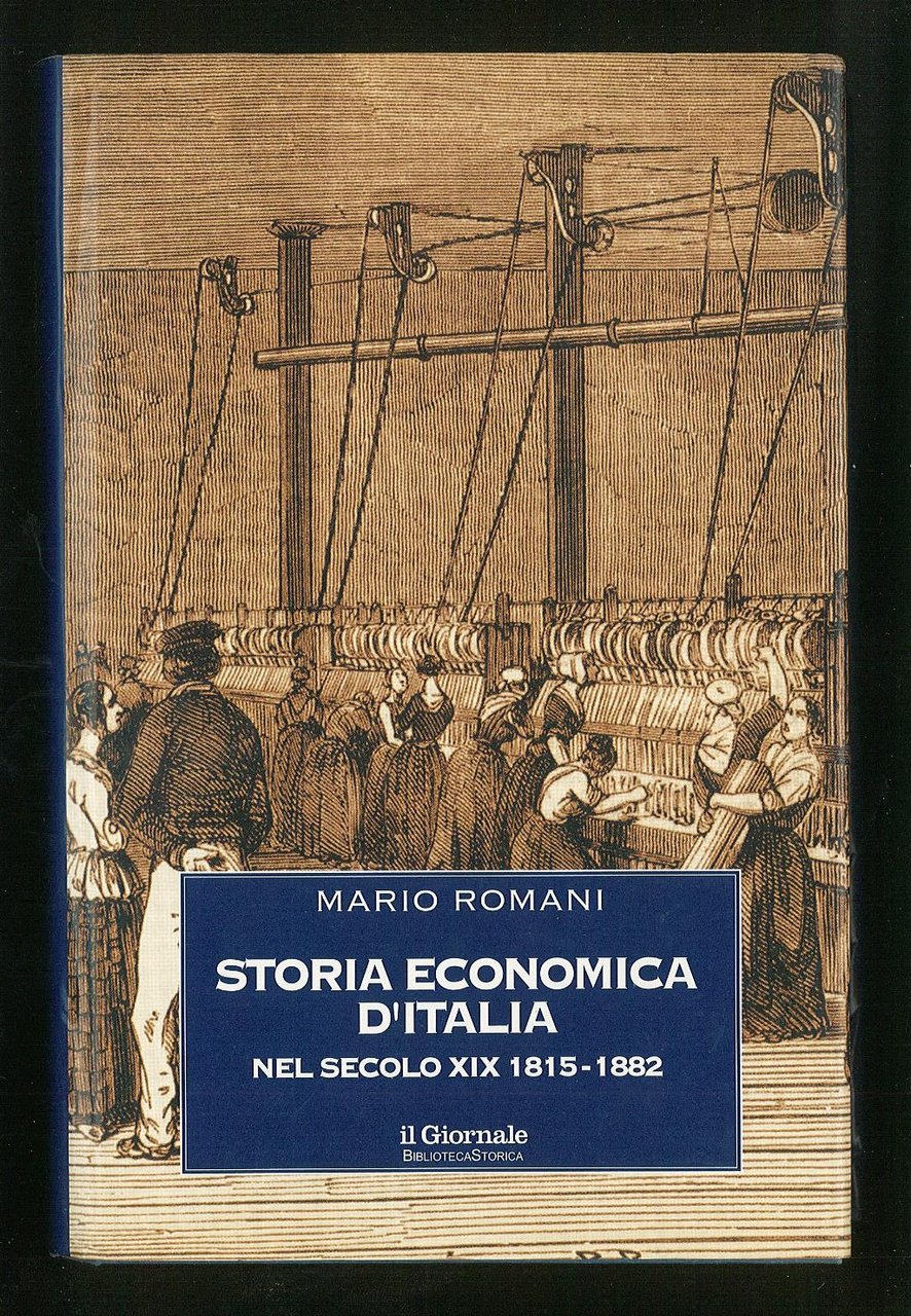 Storia economica d'Italia nel secolo XIX 1815-1882