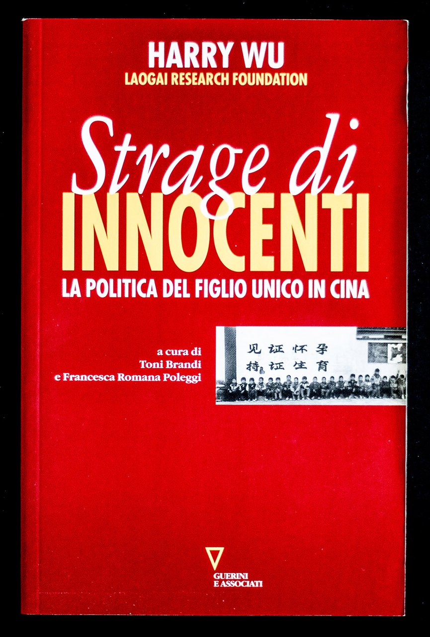 Strage di innocenti - La politica del figlio unico in …