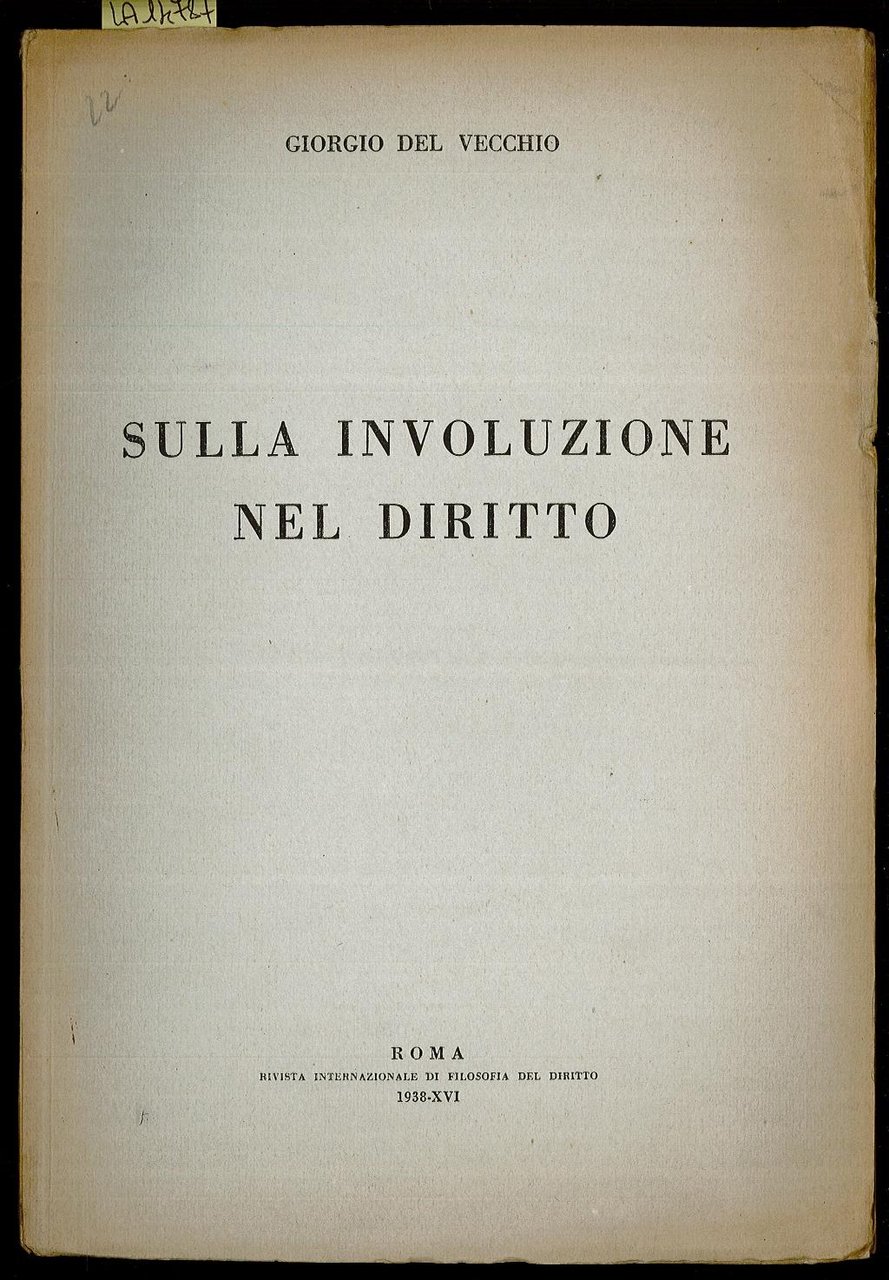 Sulla involuzione del diritto