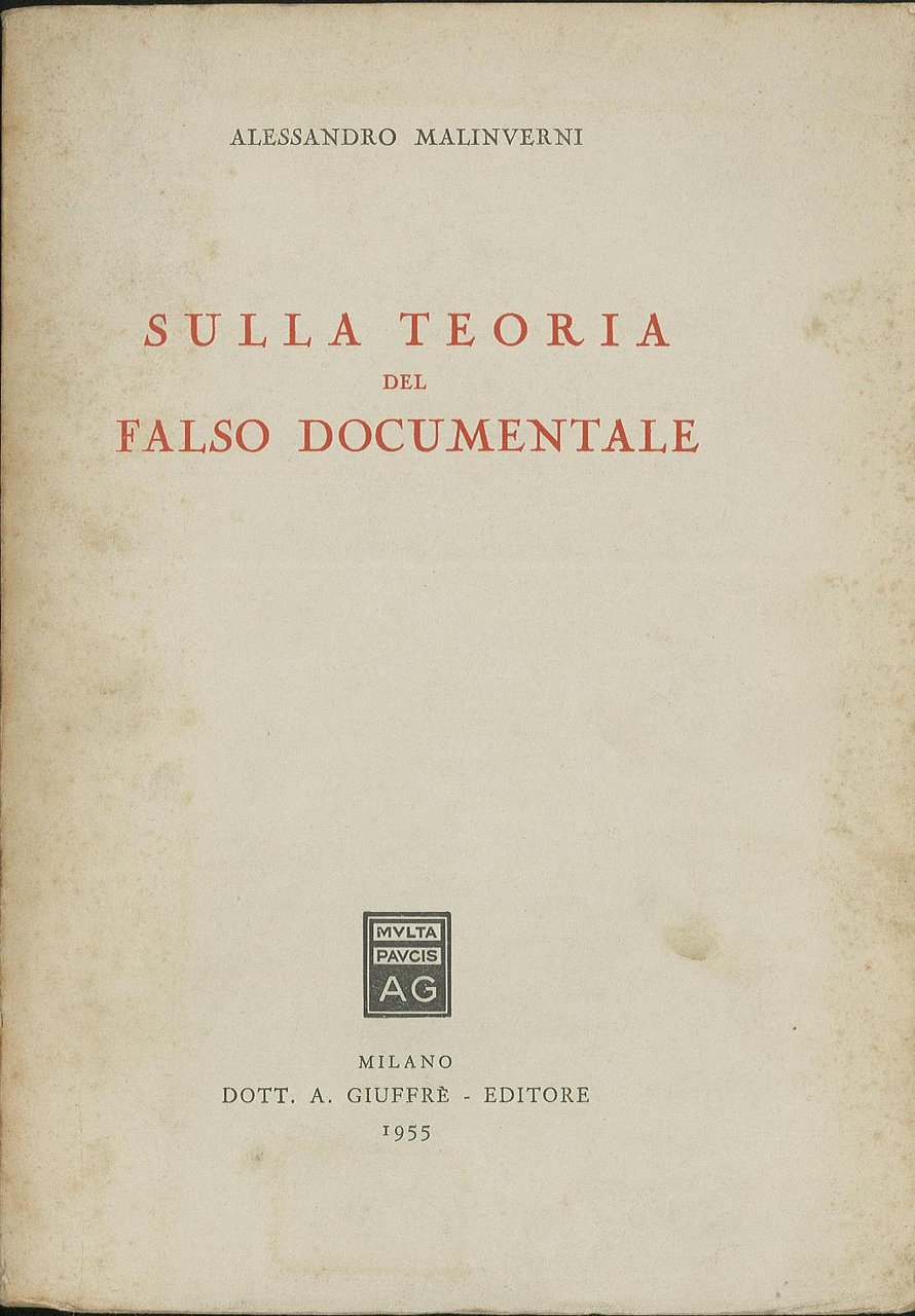 Sulla teoria del falso documentale