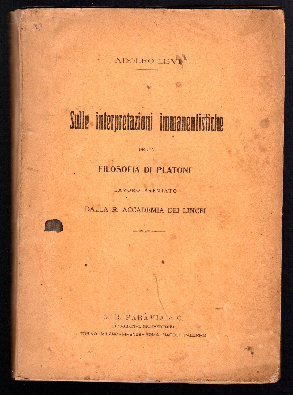 Sulle interpretazioni immanentistiche della Filosofia di Platone