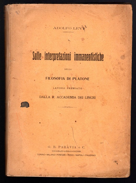 Sulle interpretazioni immanentistiche della Filosofia di Platone