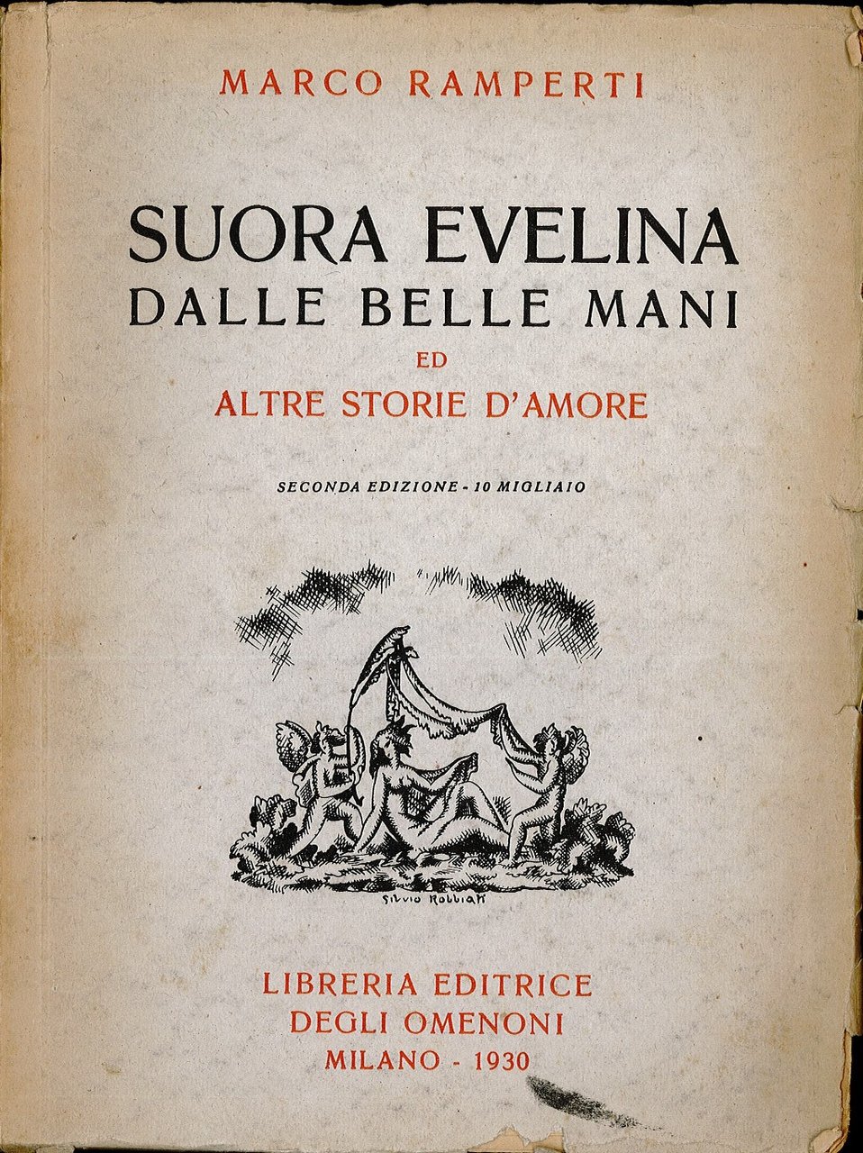 Suor Evelina dalle belle mani ed altre storie d'amore