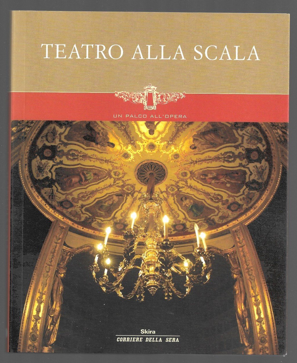 Teatro alla Scala - Un palco all'opera