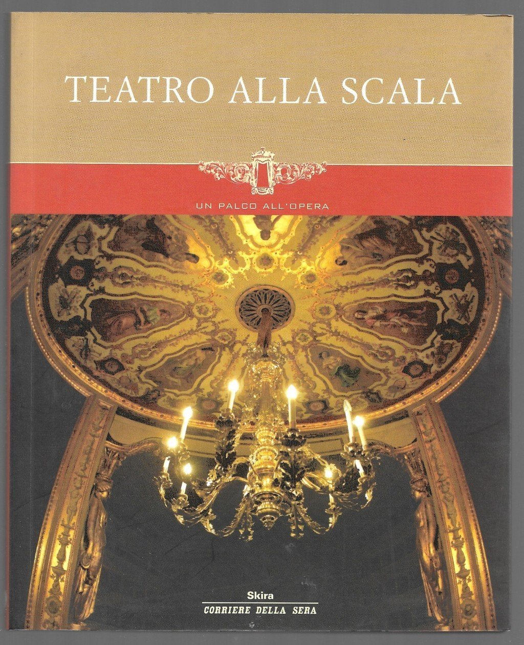 Teatro alla Scala – Un palco all’opera