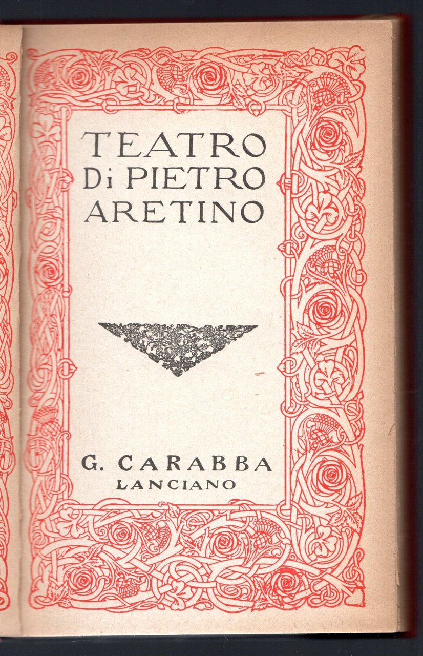Teatro di Pietro Aretino. Volume I