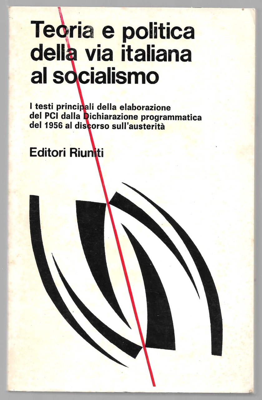 Teoria e politica della via italiana al socialismo