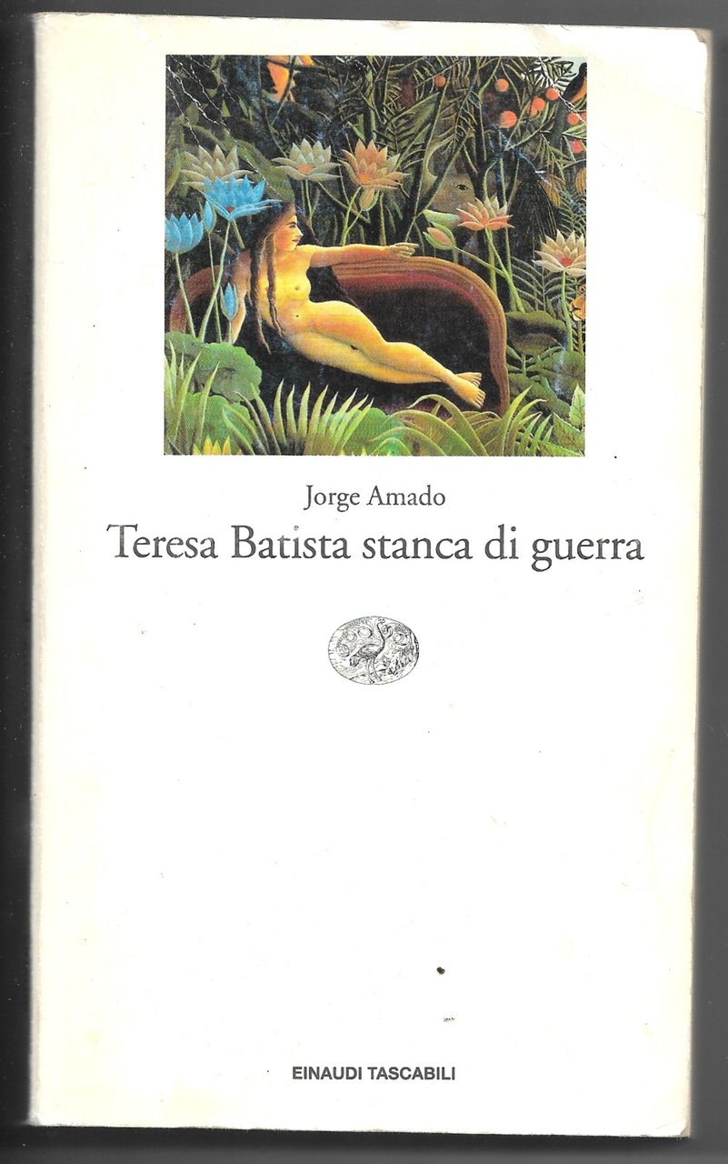 Teresa Batista stanca di guerra