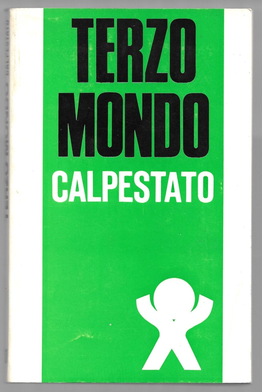 Terzo Mondo calpestato