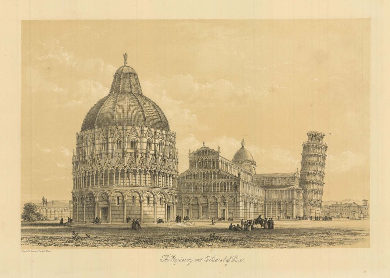 The Baptistery and Cathedral of Pisa