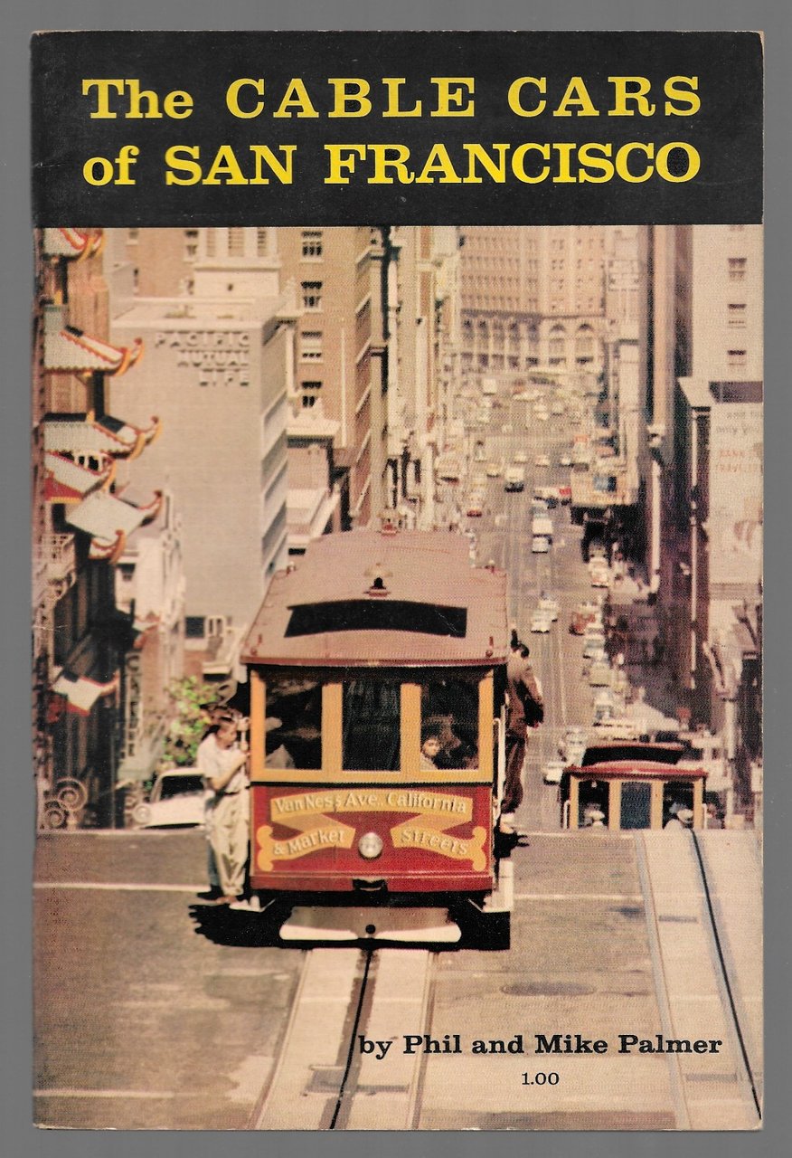 The cable cars of San Francisco