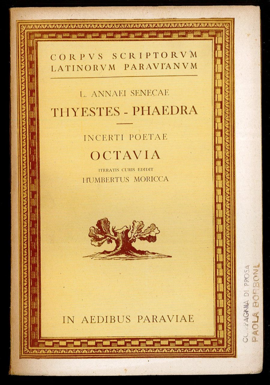 Thyestestes - Phaedra - Incerti poetae octavia