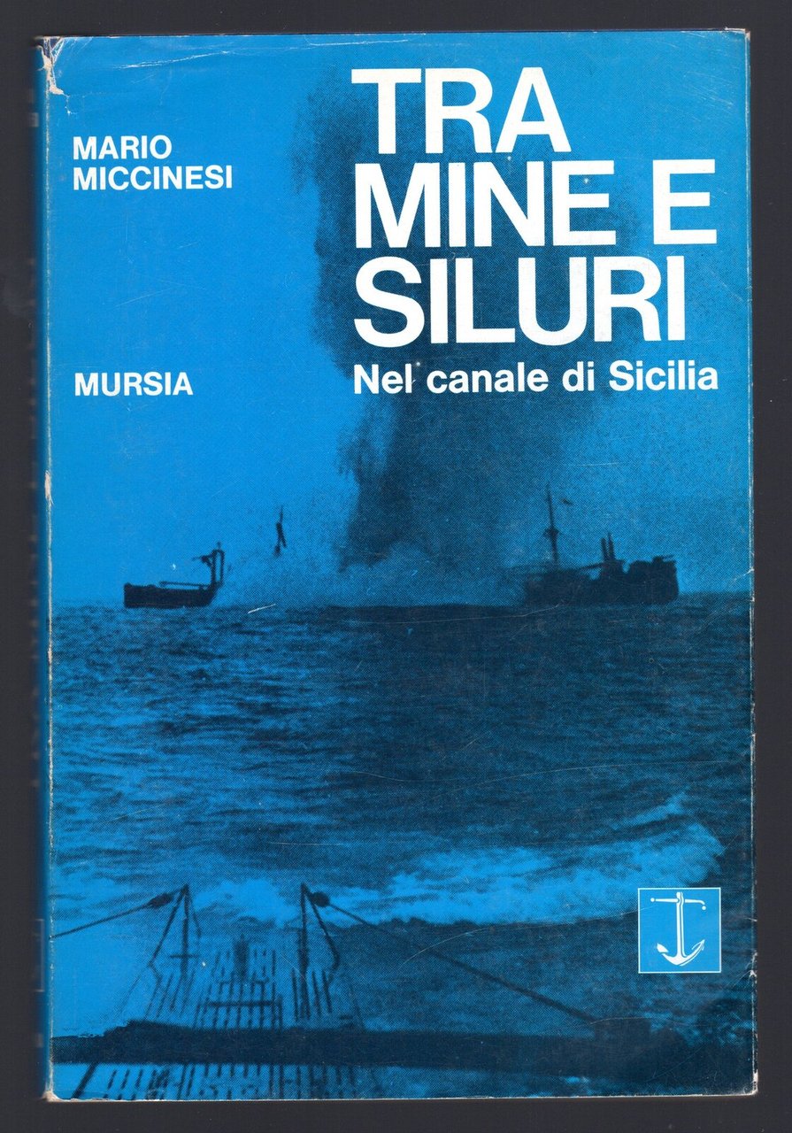 Tra mine e siluri nel canale di Sicilia | Immagine principale