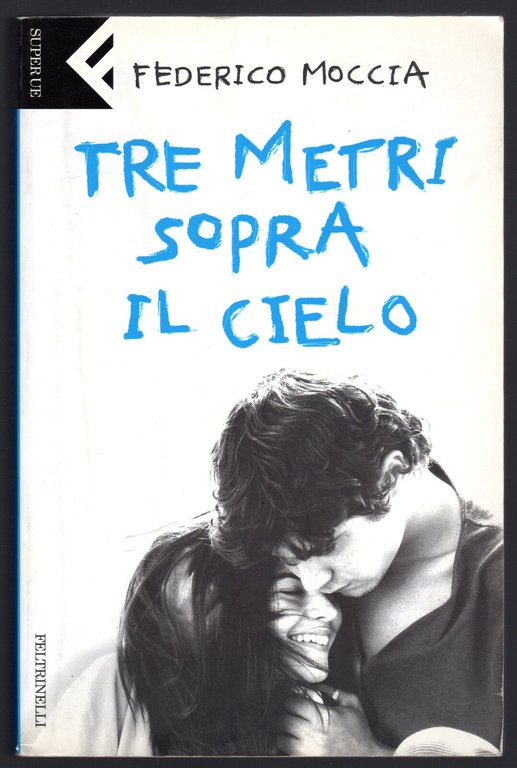 Tre metri sopra il cielo