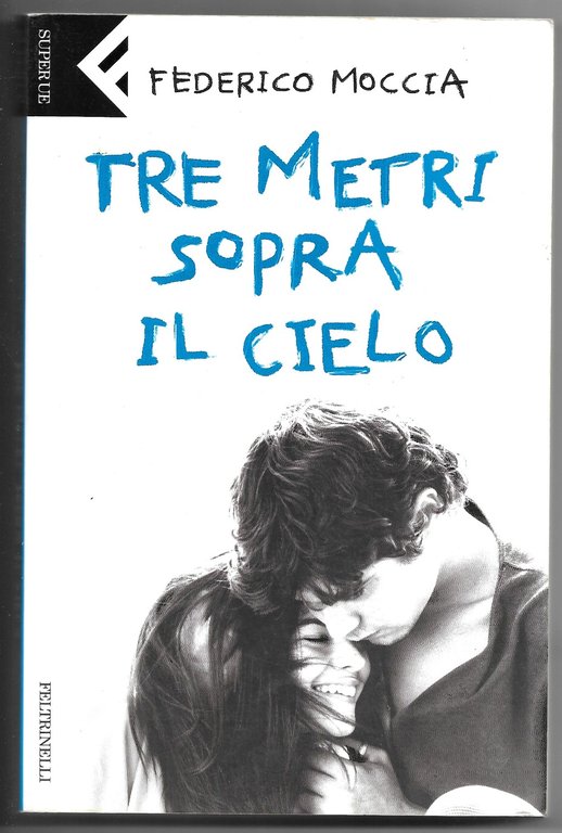 Tre metri sopra il cielo