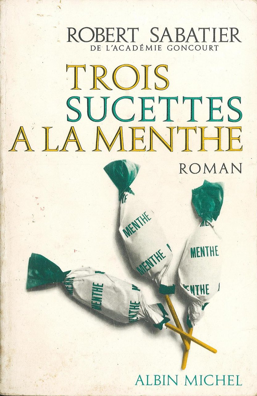 Trois sucettes a la menthe