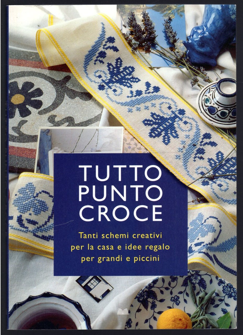 Tutto punto croce. Tanti schemi creativi per la casa e … | Immagine principale