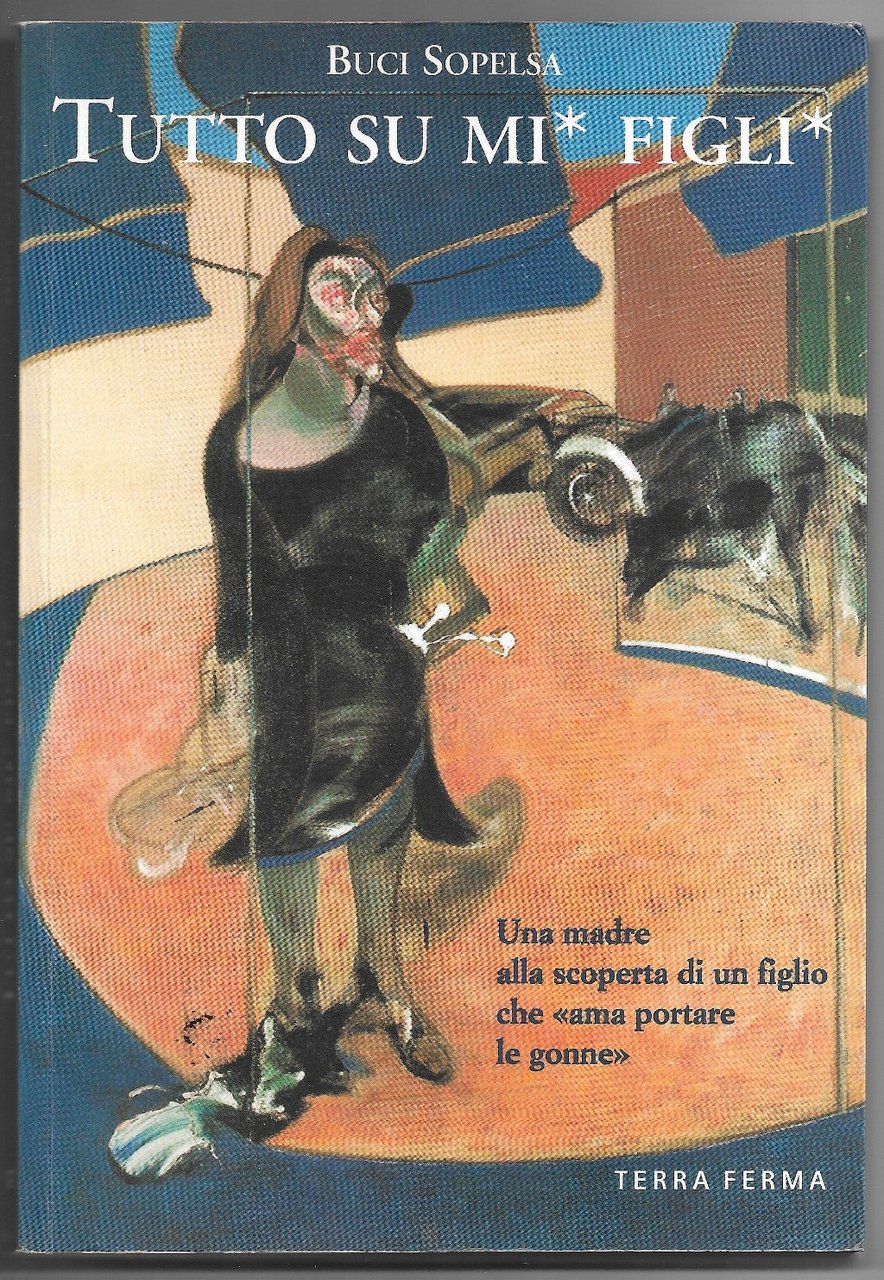 Tutto su mi* figli* - una madre alla scoperta di …