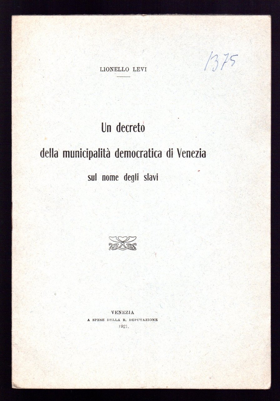 Un decreto della municipalità democratica di Venezia sul nome degli …