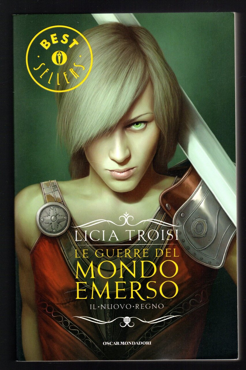 Un nuovo regno. Le guerre del mondo emerso