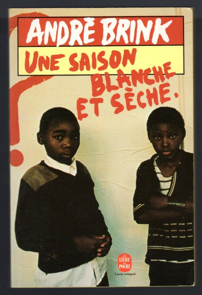 Une saison blanche et seche