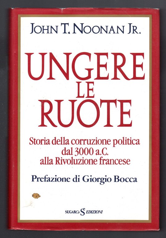 Ungere le ruote. Storia della corruzione politica dal 3000 a. … | Immagine Gallery 1