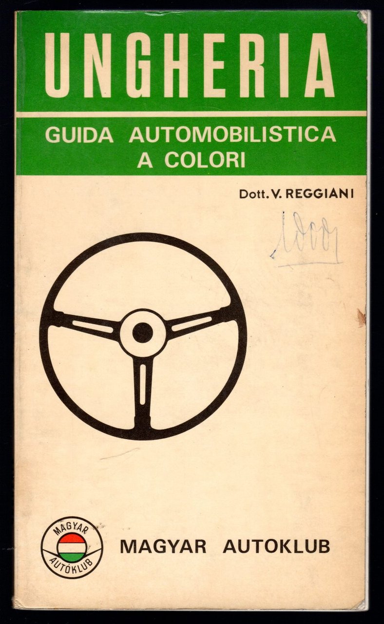 Ungheria. Guida automobilistica a colori