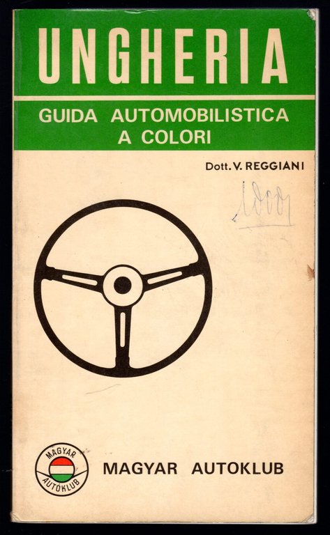 Ungheria. Guida automobilistica a colori