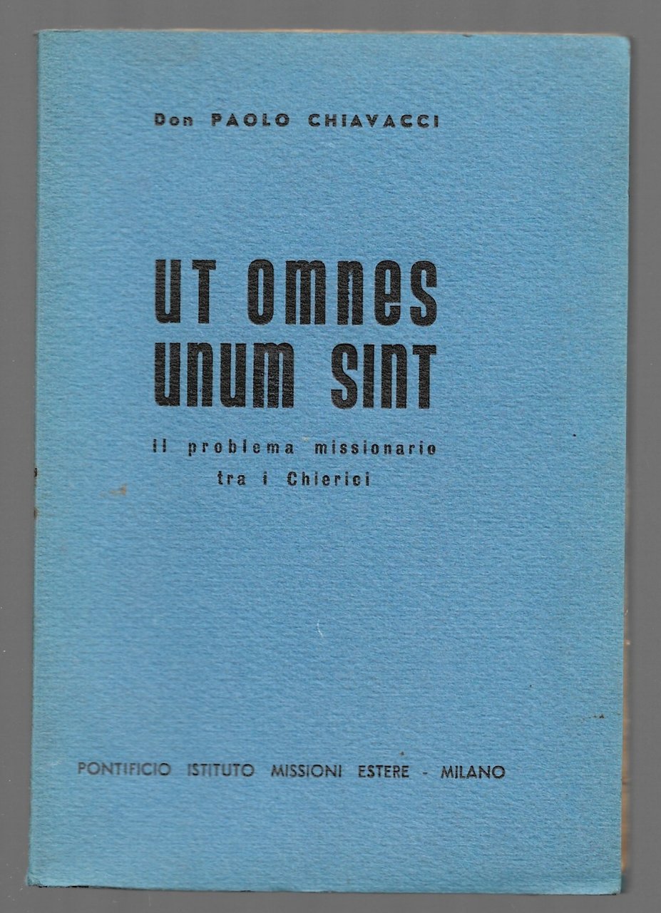 Ut omnes unum sint - Il problema missionario tra i …