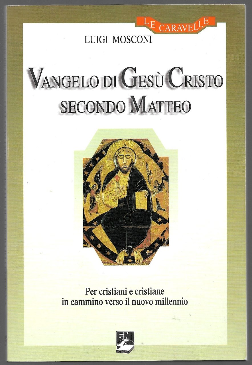 Vangelo di Gesù Cristo secondo Matteo – Per i cristiani …