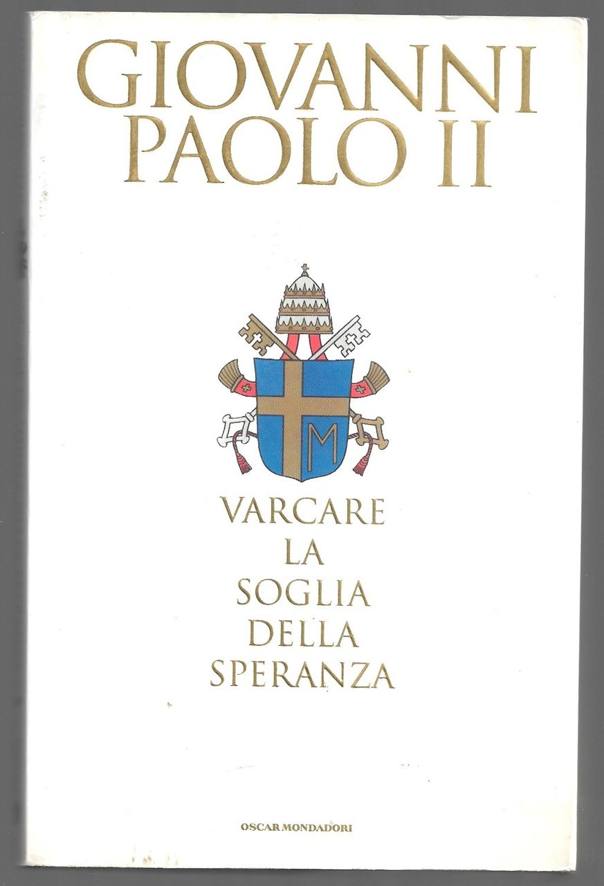 Varcare la soglia della speranza